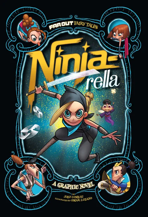 Ninja-rella (Far Out Fairy Tales #3)