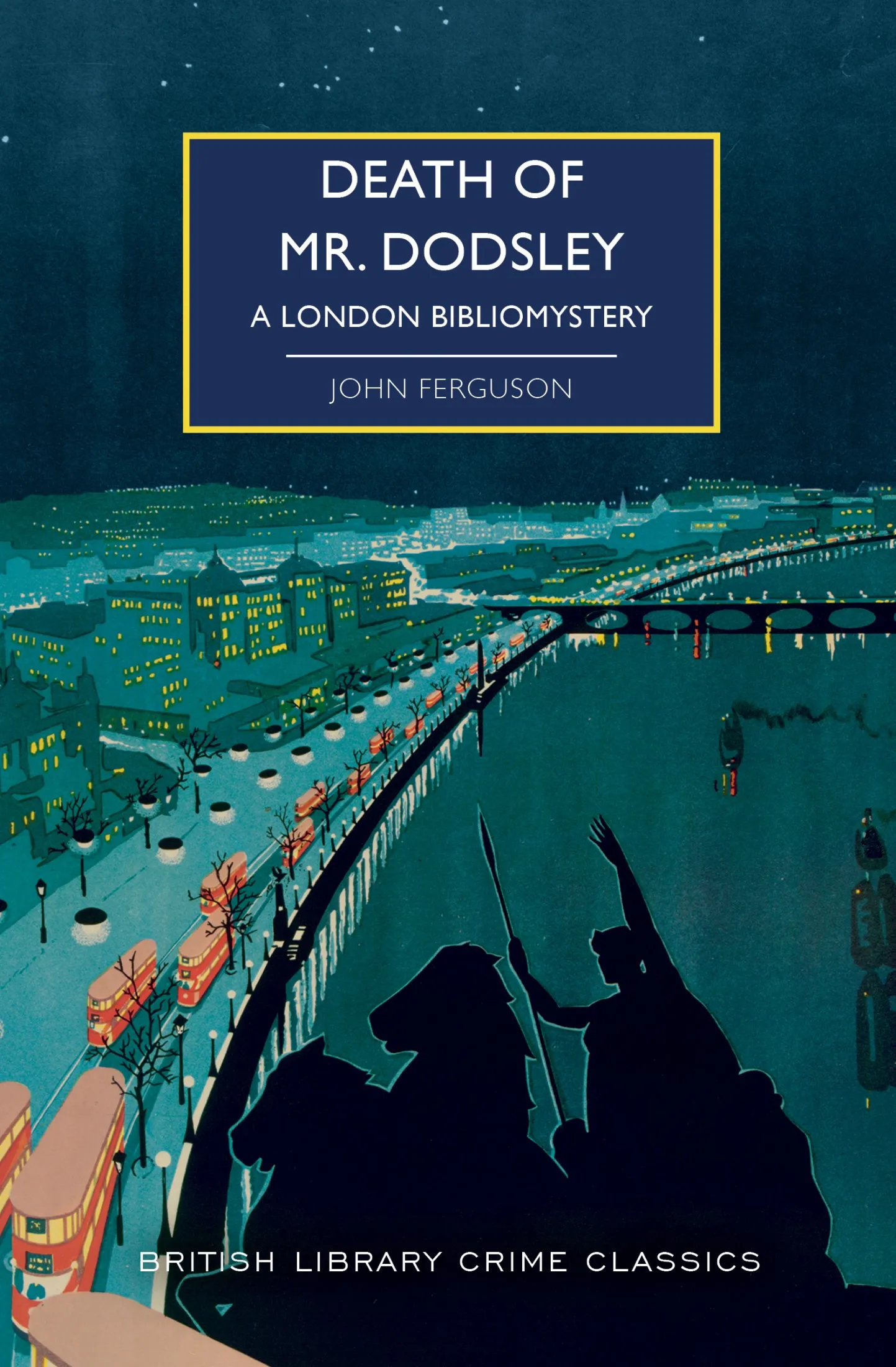 Death of Mr Dodsley (British Library Crime Classics)