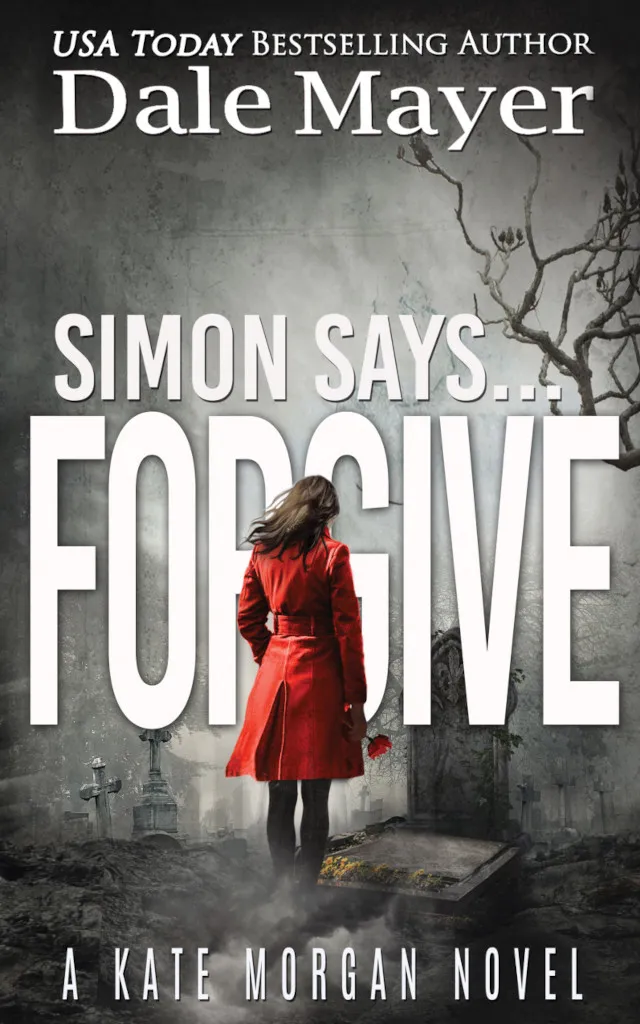 Simon Says... Forgive (Kate Morgan Thrillers #7)