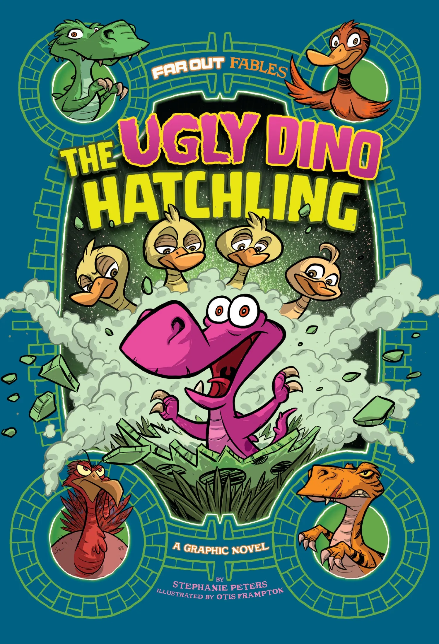 The Ugly Dino Hatchling (Far Out Fables #4)