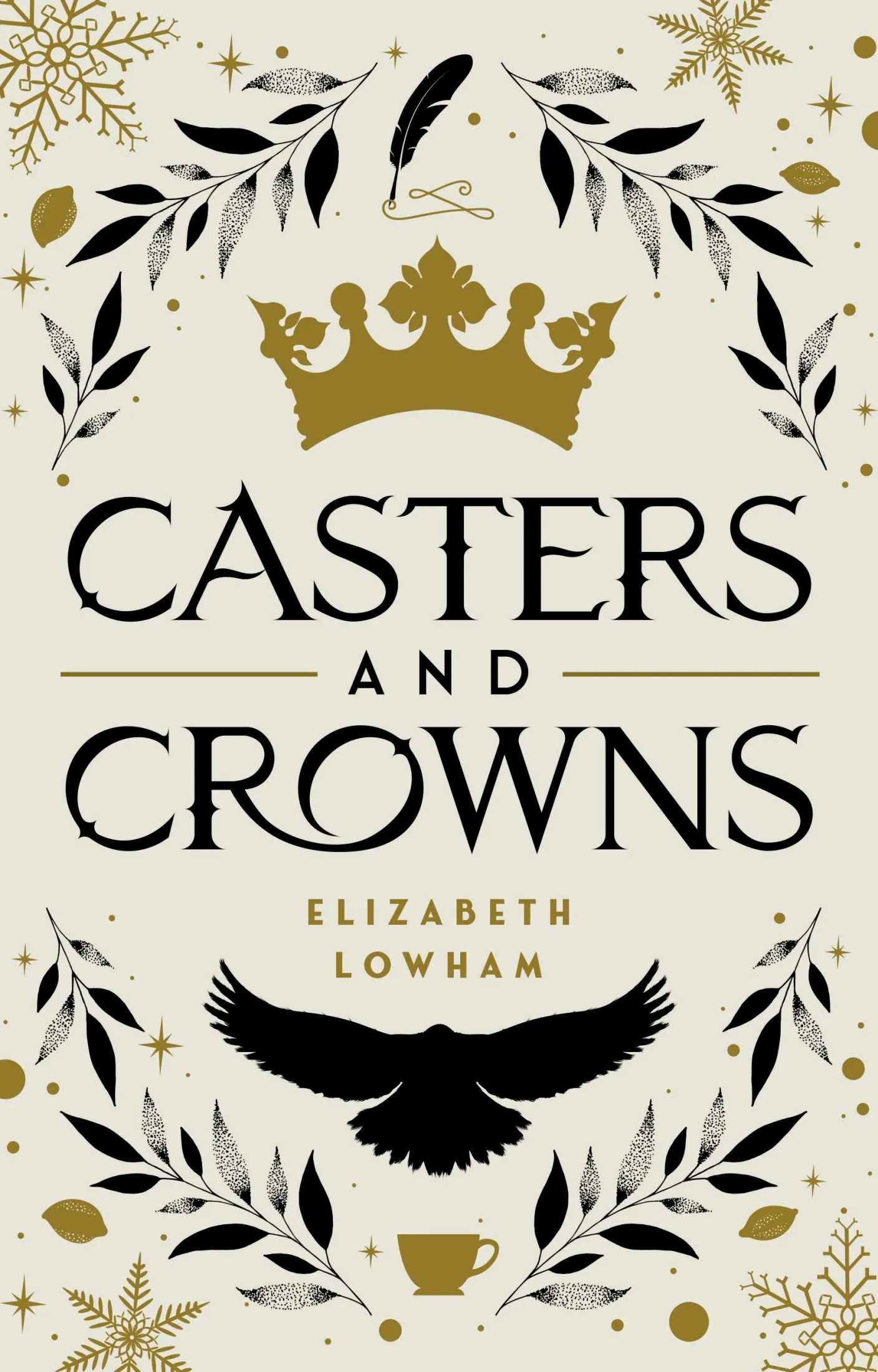 Casters and Crowns