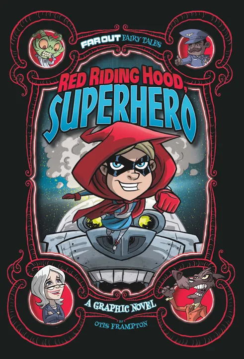 Red Riding Hood&#44; Superhero (Far Out Fairy Tales #7)