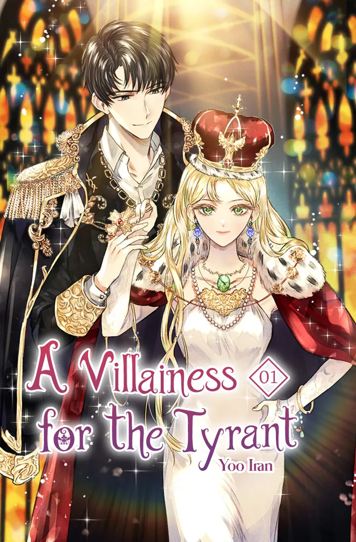 A Villainess for the Tyrant Vol. 1 (A Villainess for the Tyrant #1)