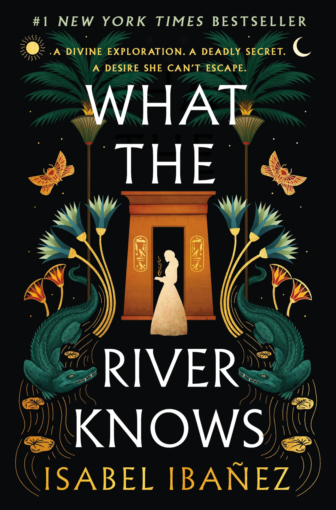 What the River Knows (Secrets of the Nile #1)