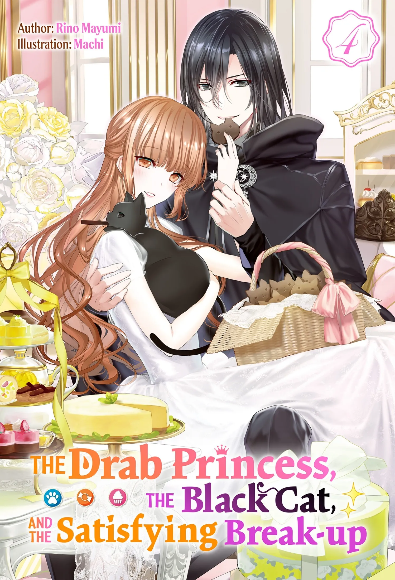 The Drab Princess&#44; the Black Cat&#44; and the Satisfying Break-up Volume 4 (The Drab Princess the Black Cat and the Satisfying Break-up #4)