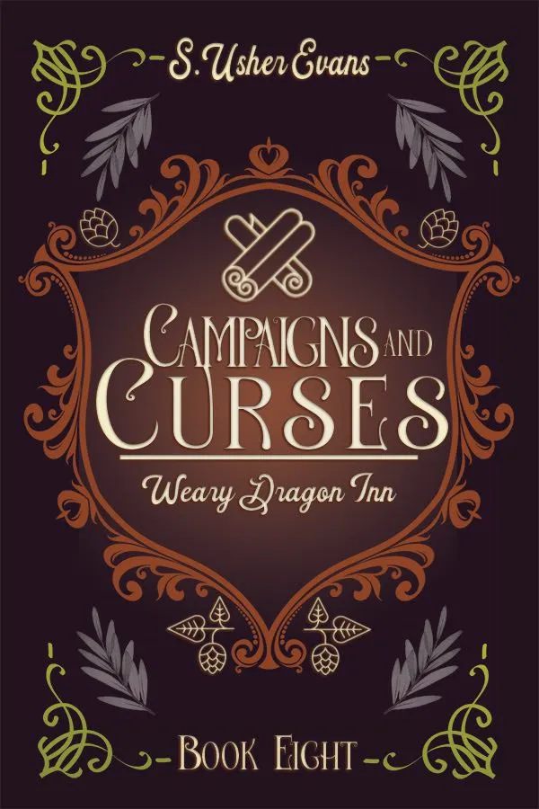 Campaigns and Curses (The Weary Dragon Inn #8)