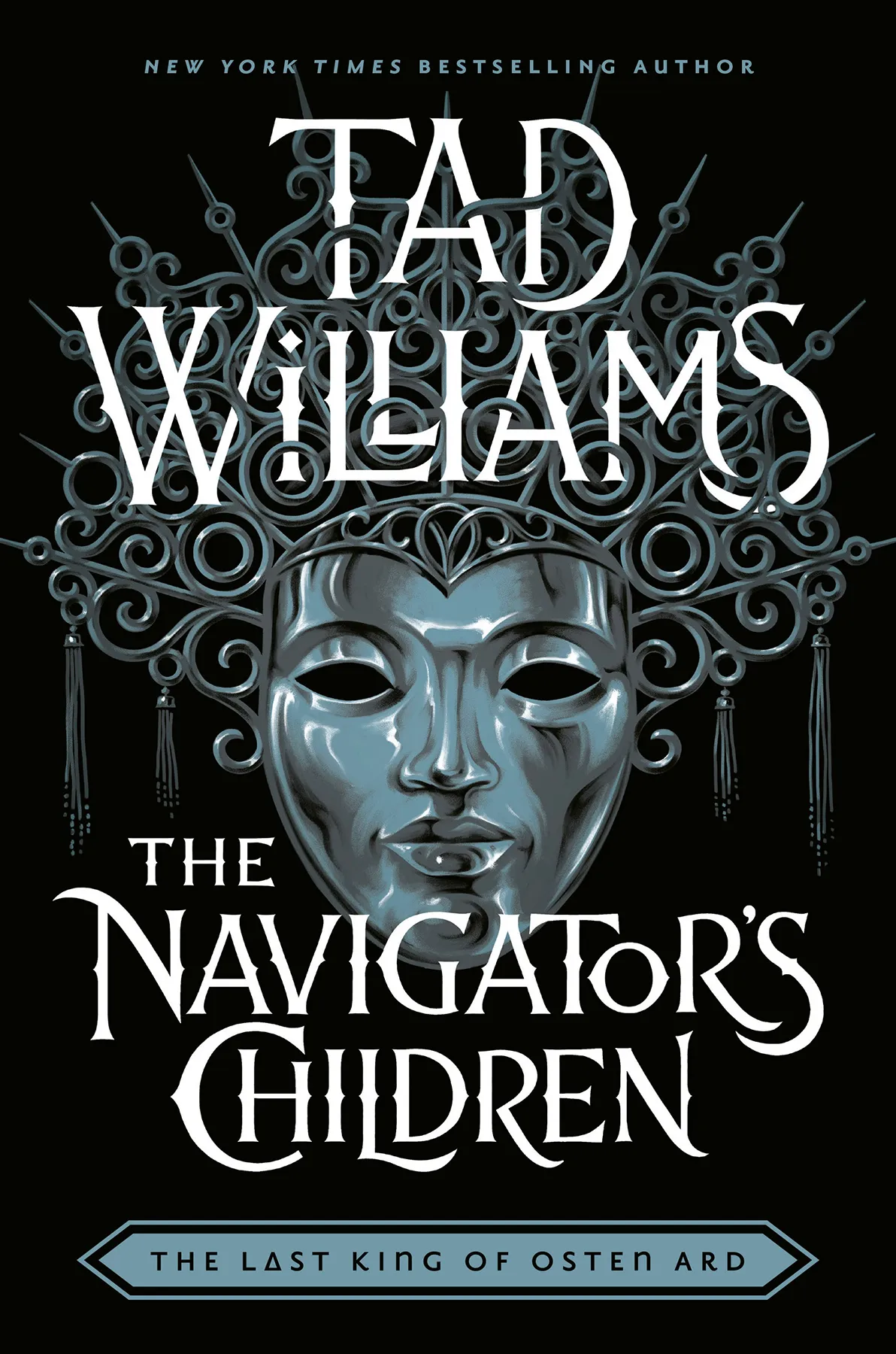 The Navigator's Children (Last King of Osten Ard #4)