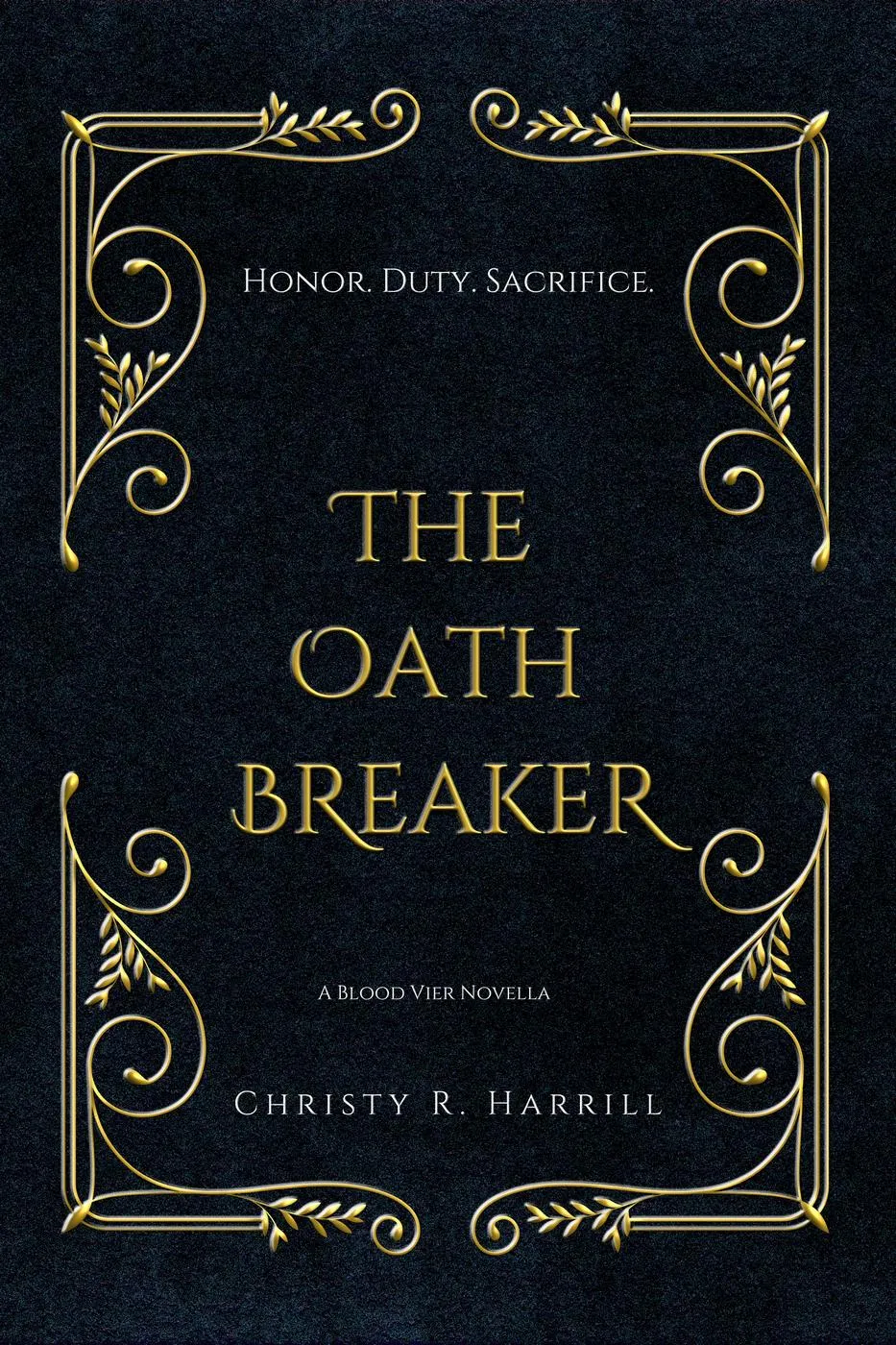 The Oath Breaker (Blood Vier #0.5)