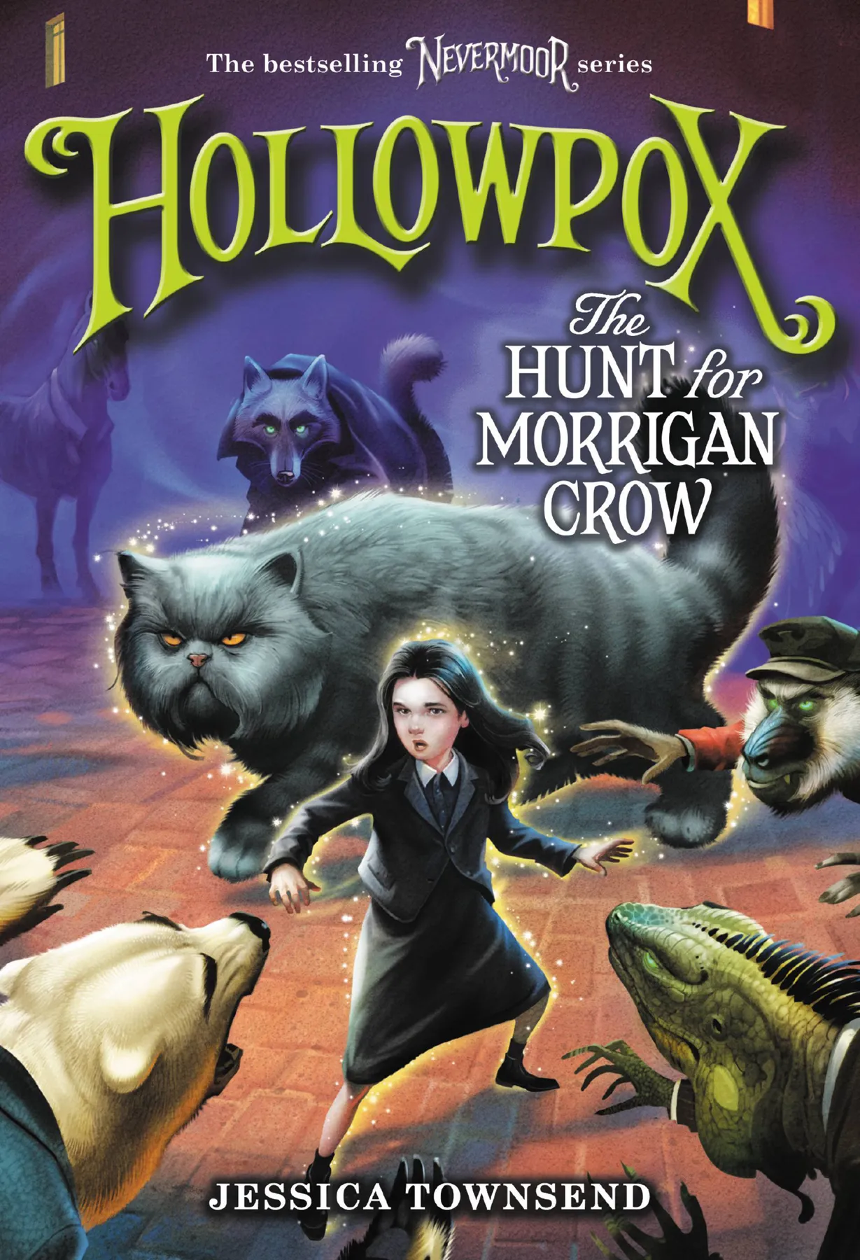 Hollowpox: The Hunt for Morrigan Crow (Nevermoor #3)