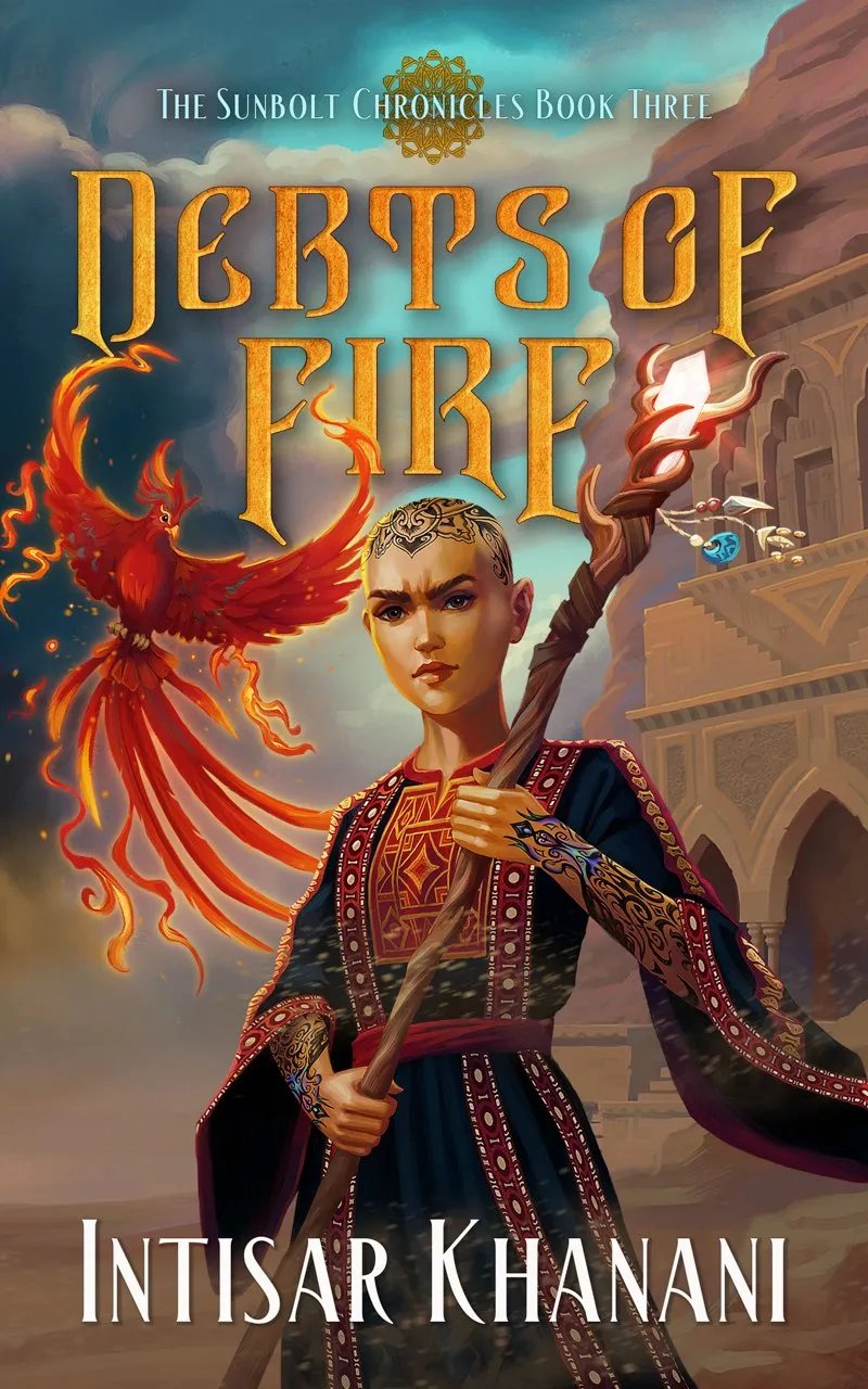 Debts of Fire (The Sunbolt Chronicles #3)