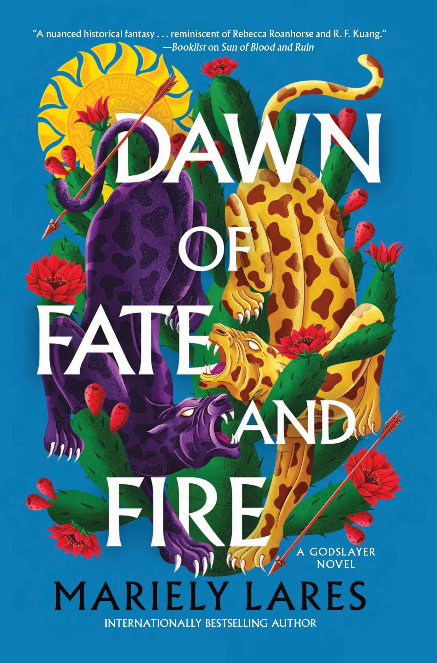Dawn of Fate and Fire (Sun of Blood and Ruin #2)