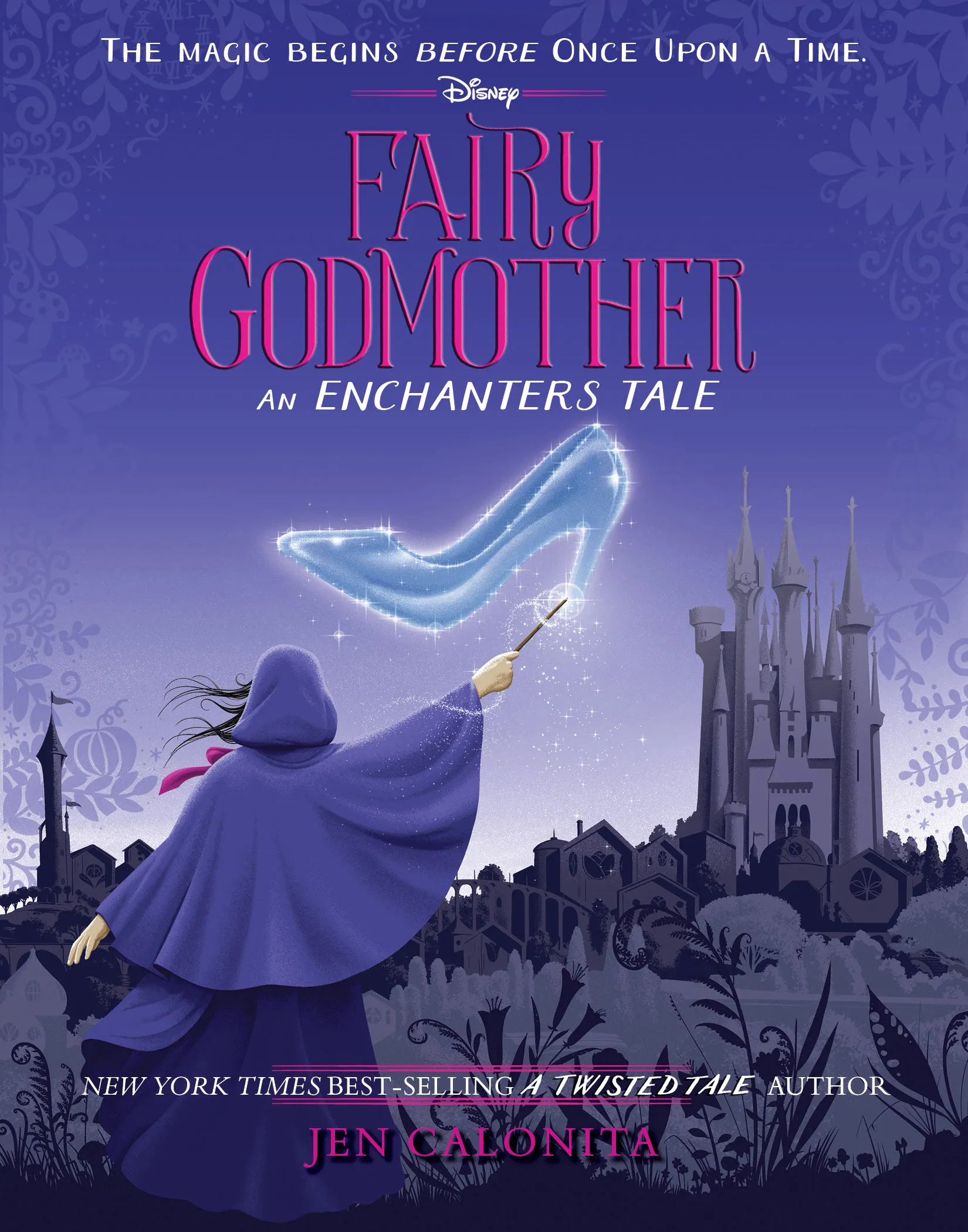 Fairy Godmother: An Enchanters Tale (The Enchanters #1)