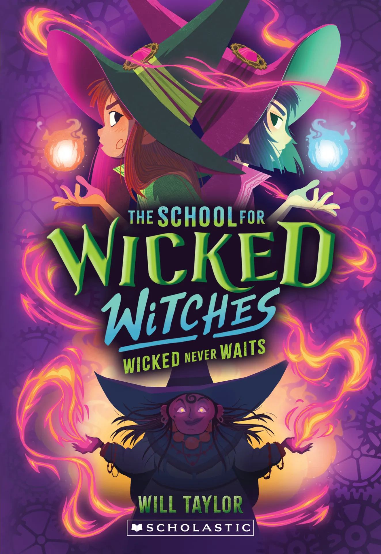 Wicked Never Waits (The School for Wicked Witches #2)
