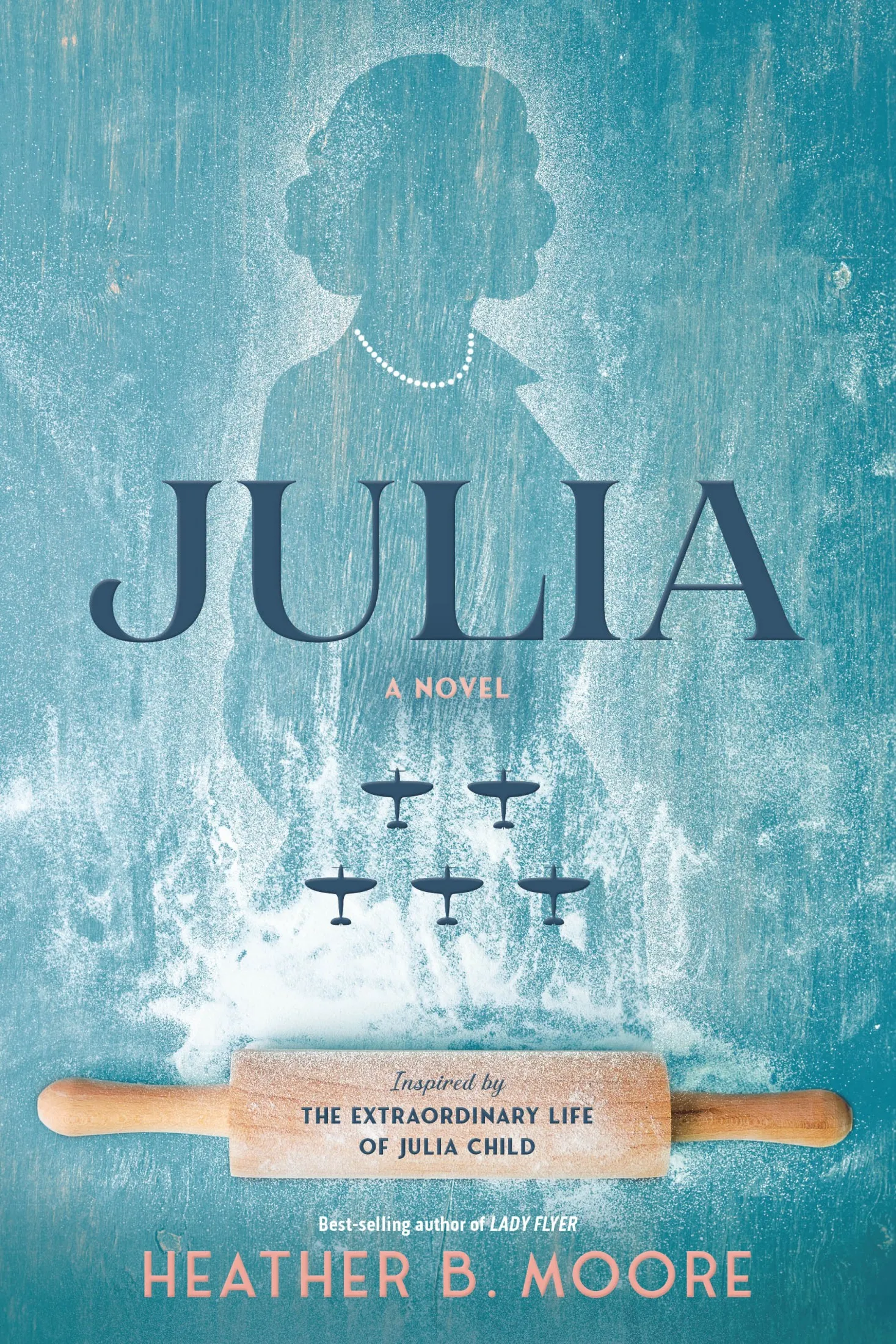 Julia: A Novel Inspired by the Extraordinary Life of Julia Child