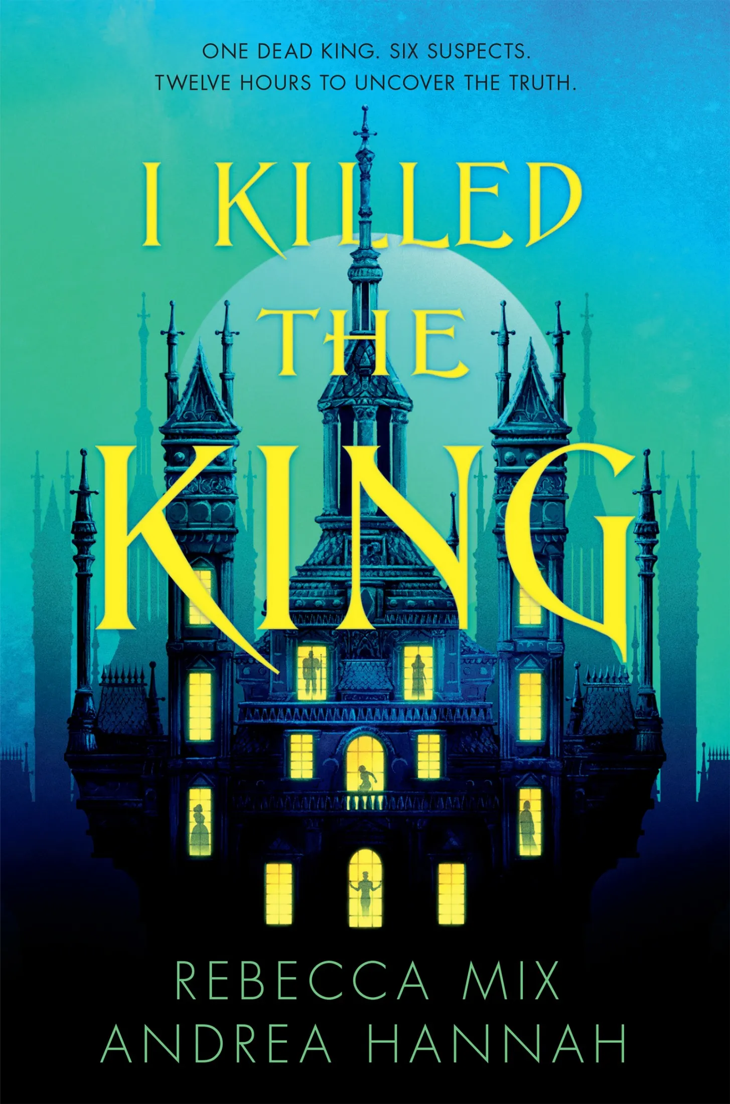 I Killed the King (I Killed the King #1)