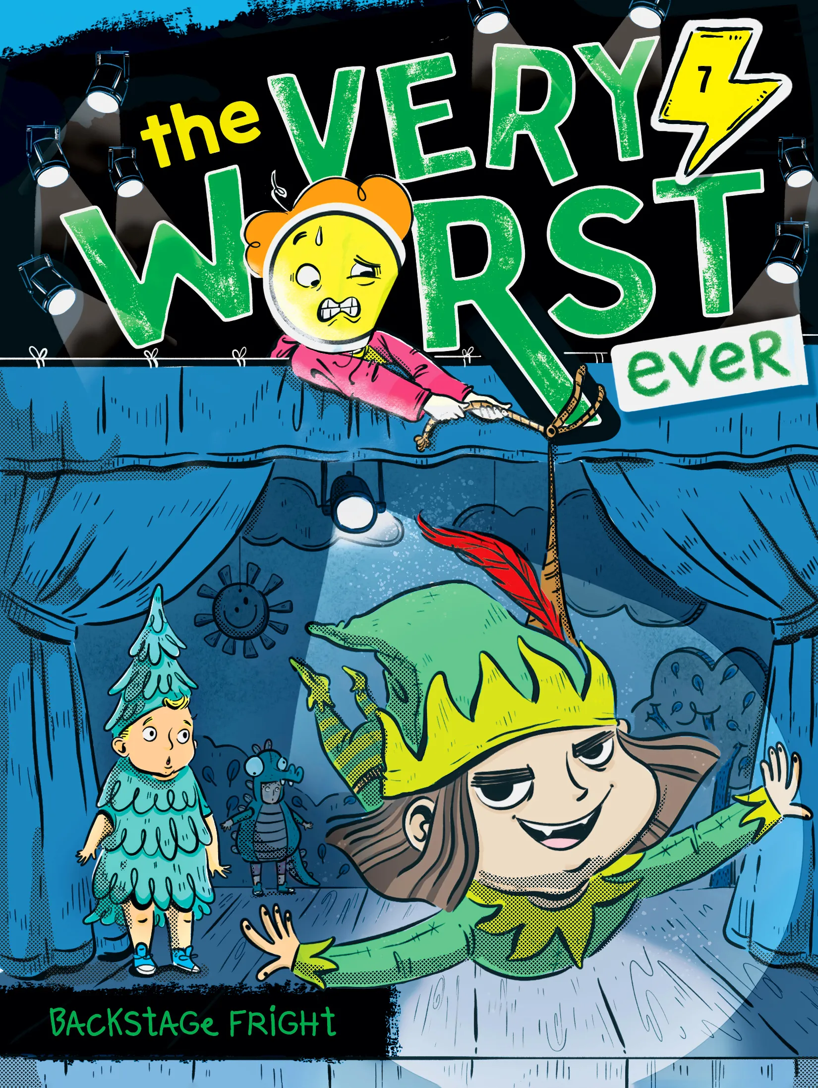 Backstage Fright (The Very Worst Ever #7)