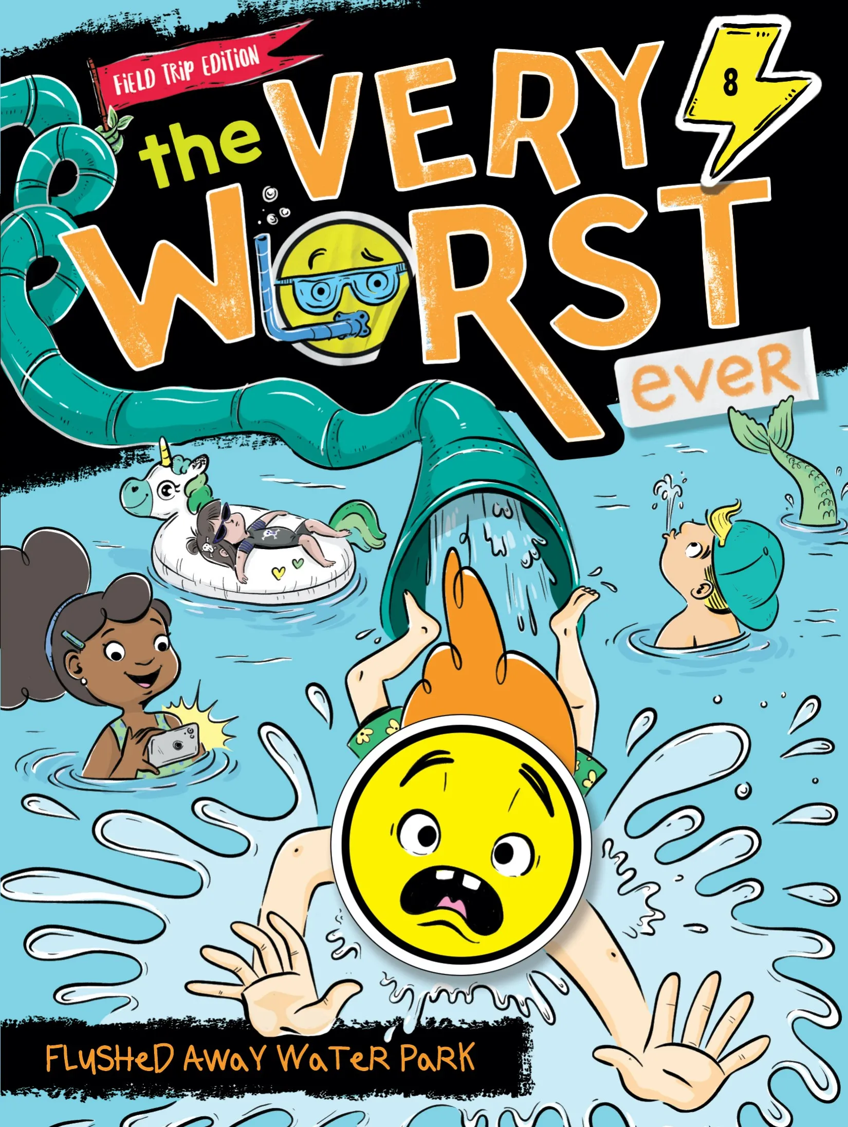 Flushed Away Water Park (The Very Worst Ever #8)