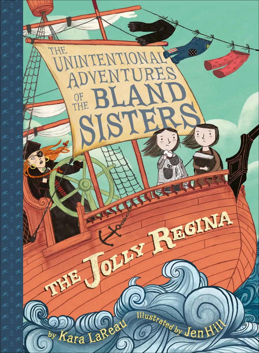 The Jolly Regina (The Unintentional Adventures of the Bland Sisters #1)