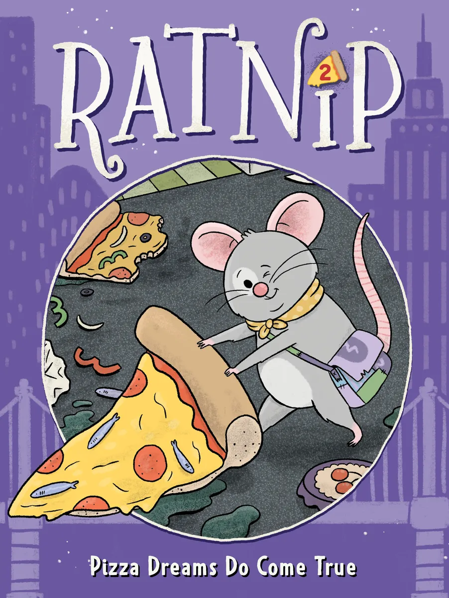 Pizza Dreams Do Come True (Ratnip #2)