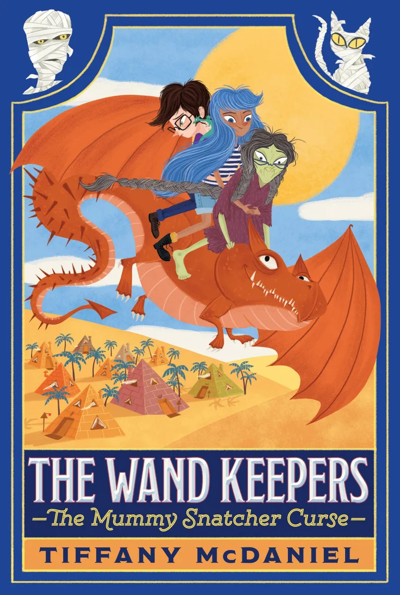 The Mummy Snatcher Curse (The Wand Keepers #2)