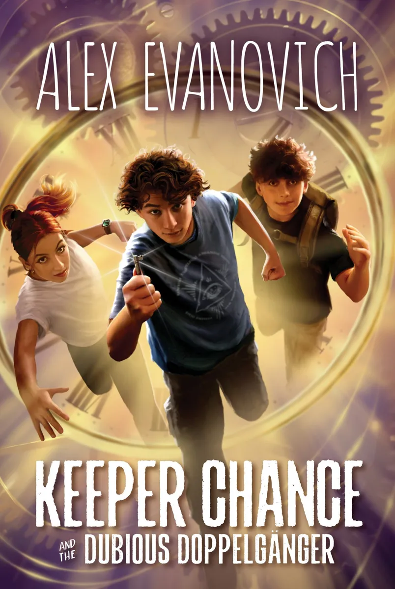 Keeper Chance and the Dubious Doppelgänger (Evil Villains International League #2)