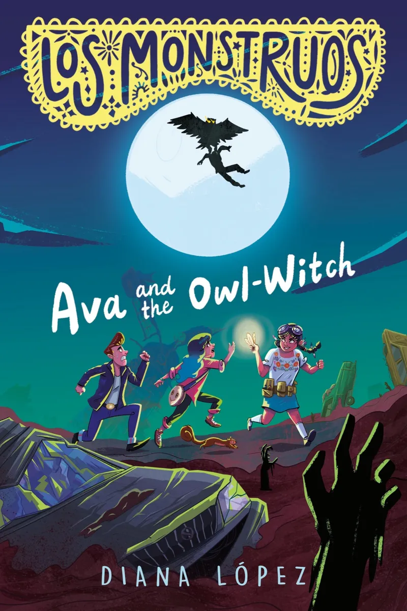 Ava and the Owl-Witch (Los Monstruos #3)