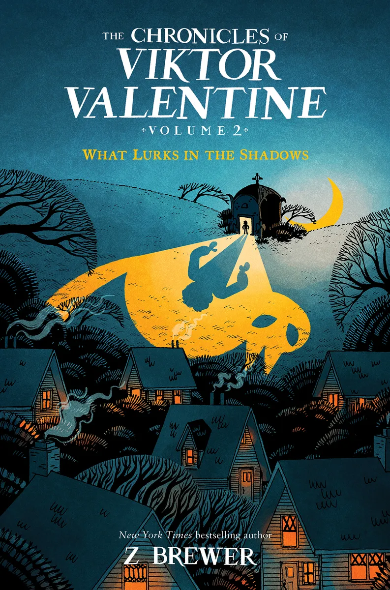 What Lurks in the Shadows (The Chronicles of Viktor Valentine #2)