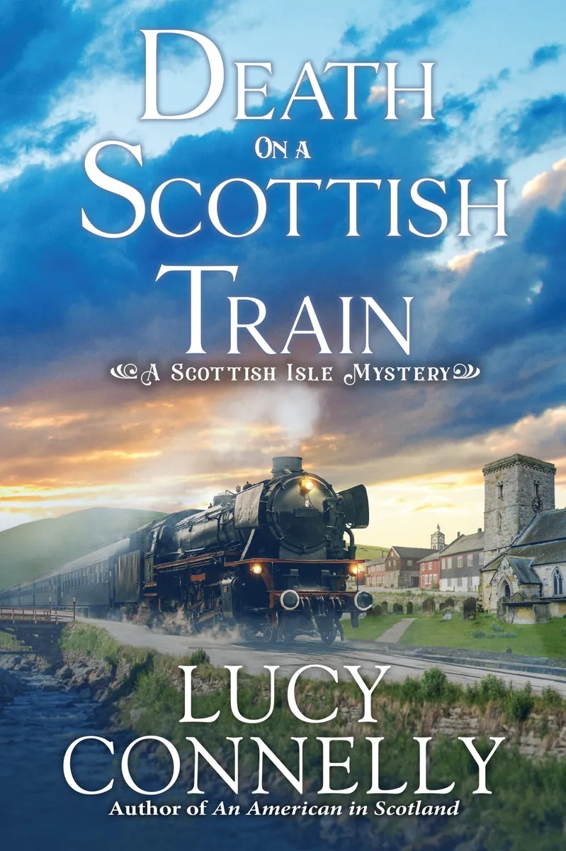 Death on a Scottish Train (A Scottish Isle Mystery #4)