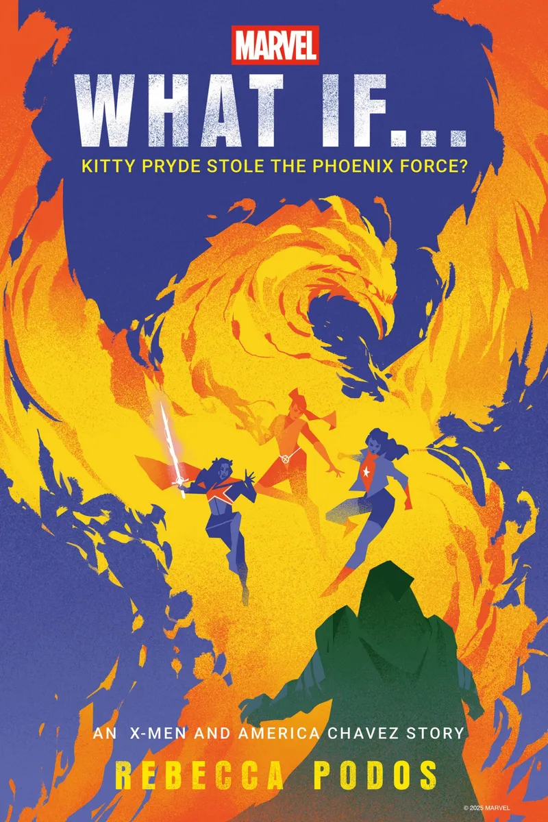 Marvel: What If...Kitty Pryde Stole the Phoenix Force? (An X-Men and America Chavez Story) (Marvel's What If...? #4)