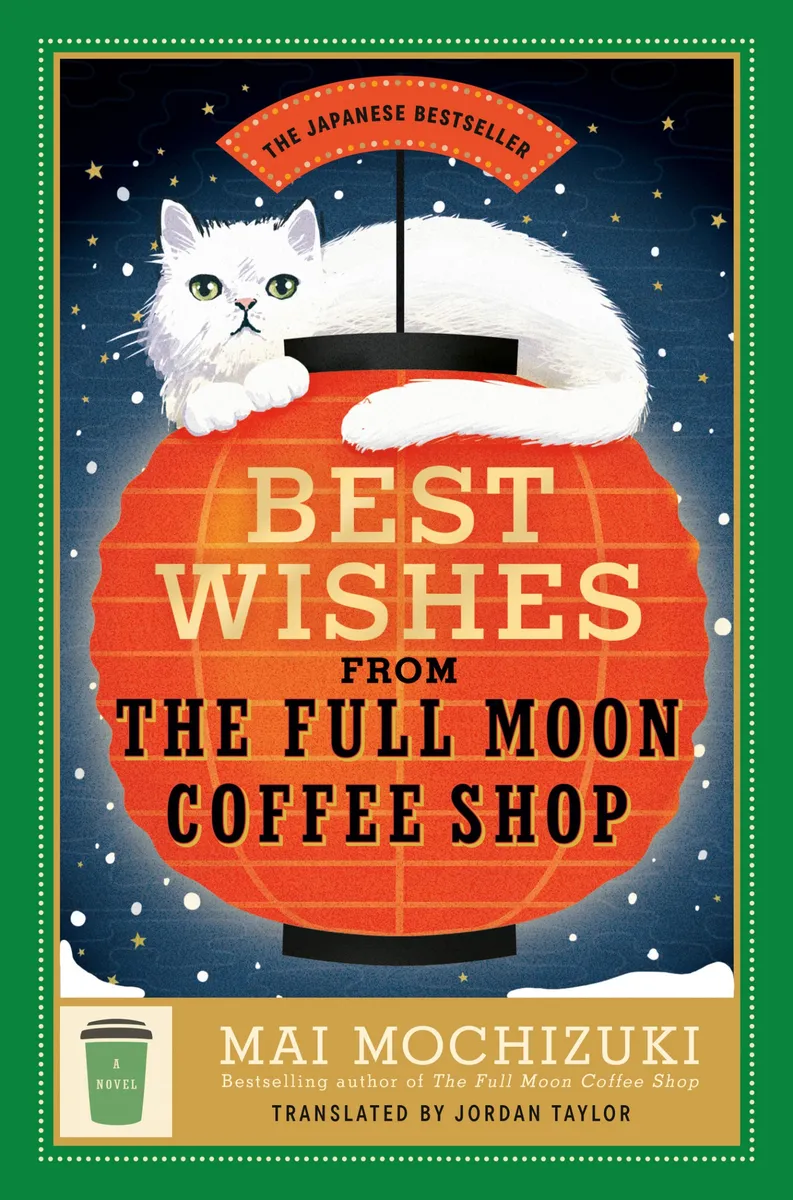 Best Wishes from the Full Moon Coffee Shop (The Full Moon Coffee Shop #2)