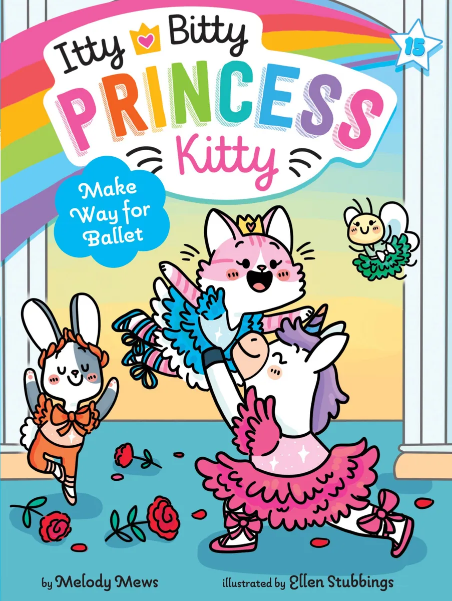 Make Way for Ballet (Itty Bitty Princess Kitty #15)