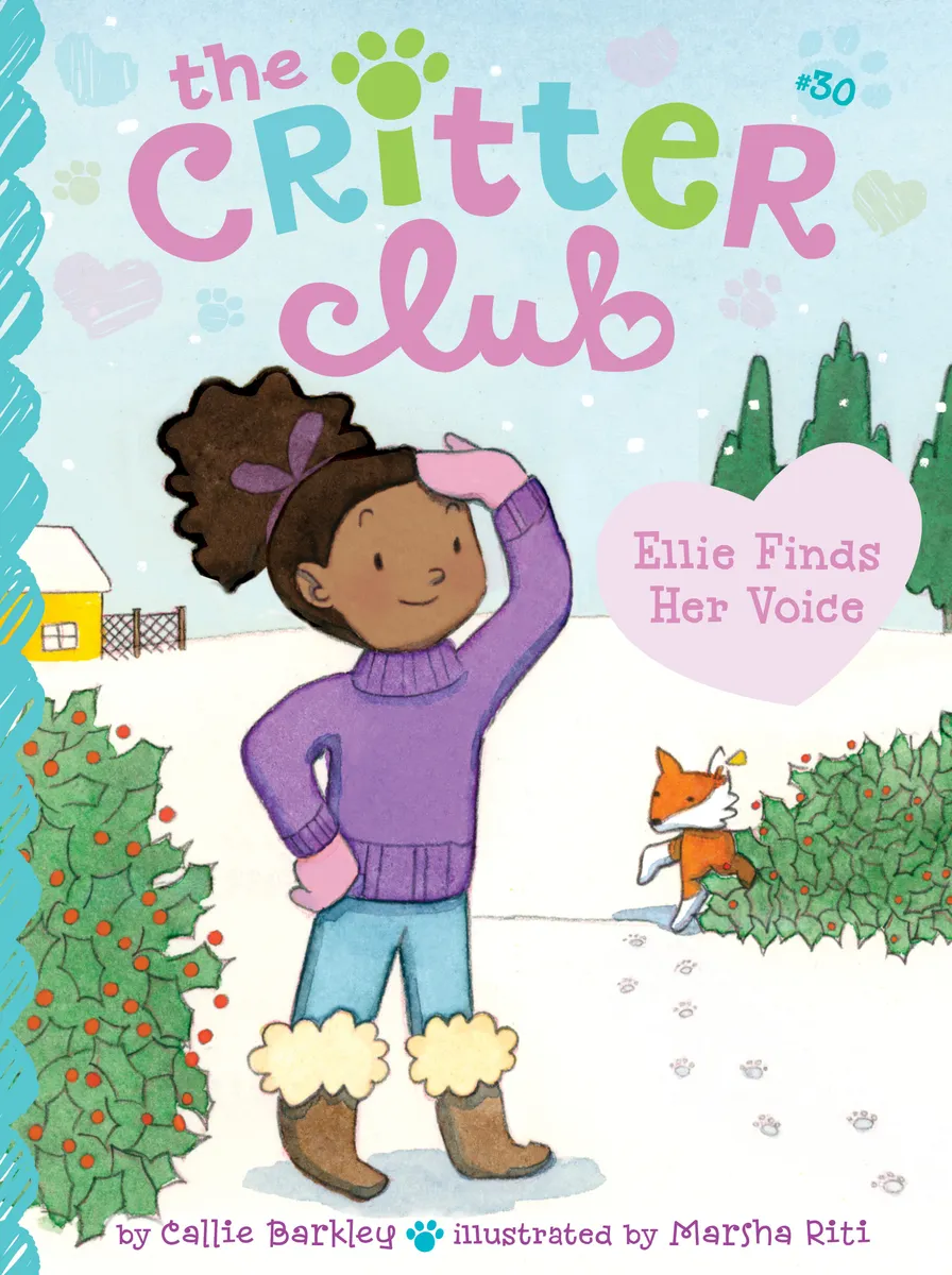 Ellie Finds Her Voice (The Critter Club #30)