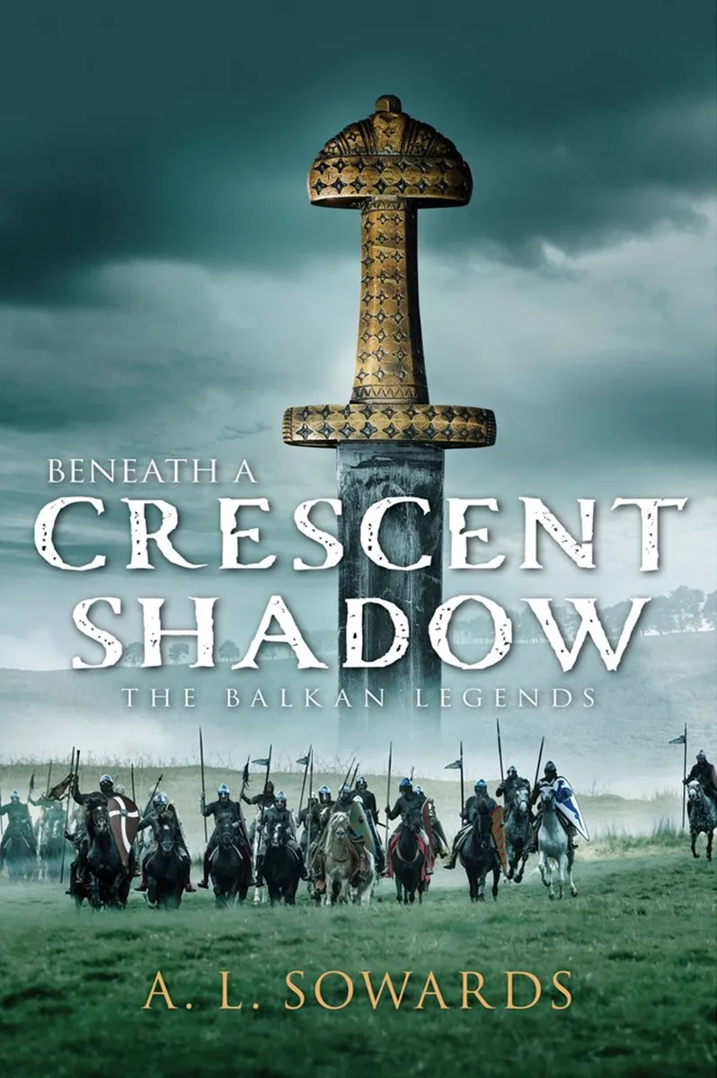 Beneath a Crescent Shadow (The Balkan Legends #1)