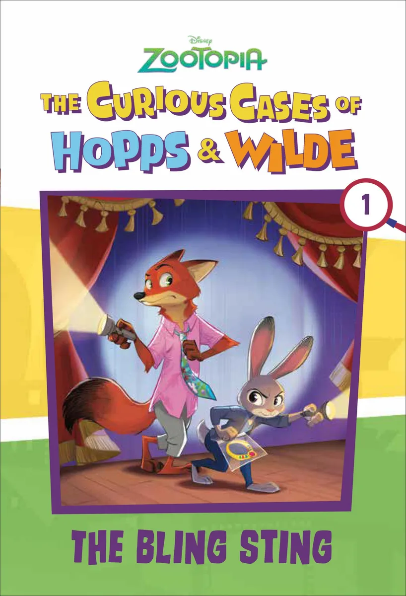 The Curious Cases of Hopps & Wilde # 1: The Bling Sting (Disney Zootopia #1)