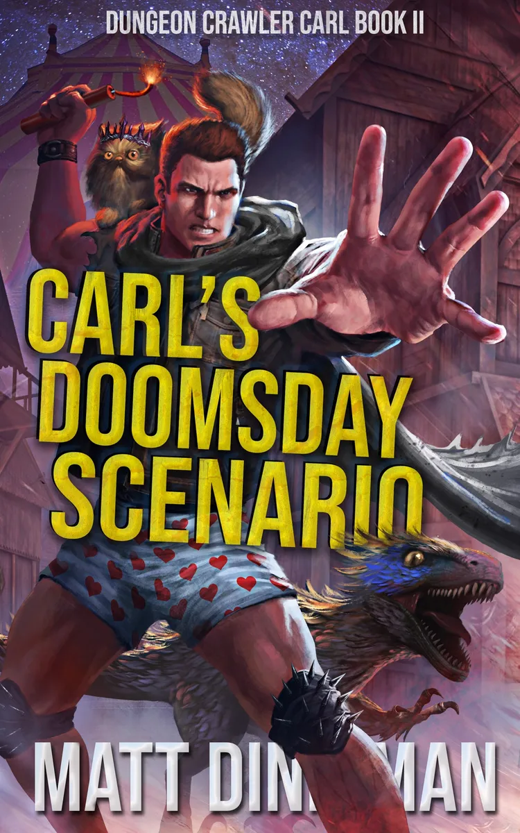 Carl's Doomsday Scenario (Dungeon Crawler Carl #2)