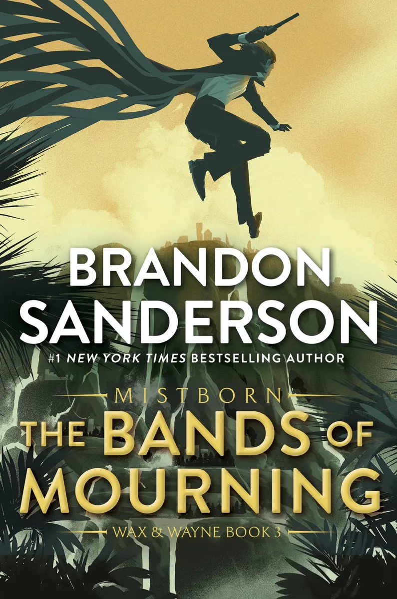 The Bands of Mourning (The Mistborn Saga #6)