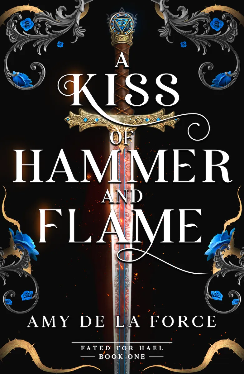 A Kiss of Hammer and Flame (Fated for Hael #1)