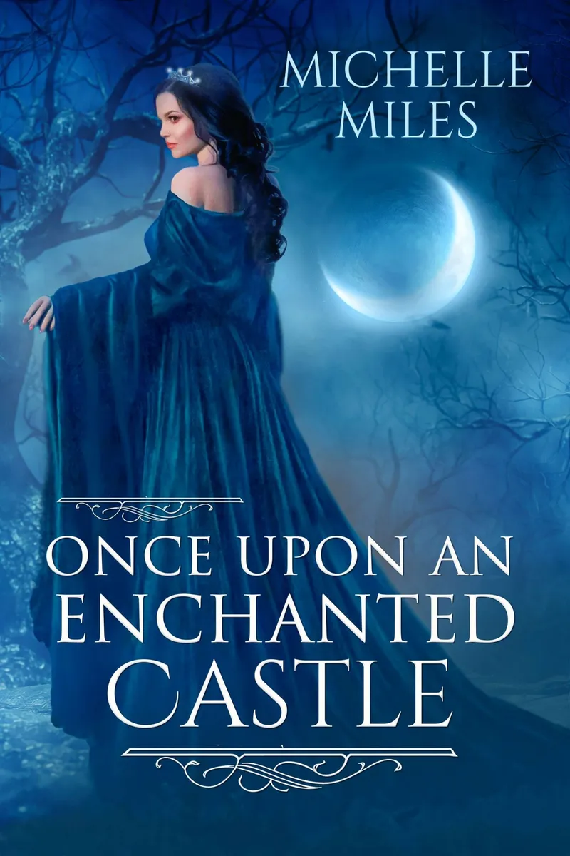Once Upon an Enchanted Castle: A Beauty and the Beast Retelling (Enchanted Realms #4)