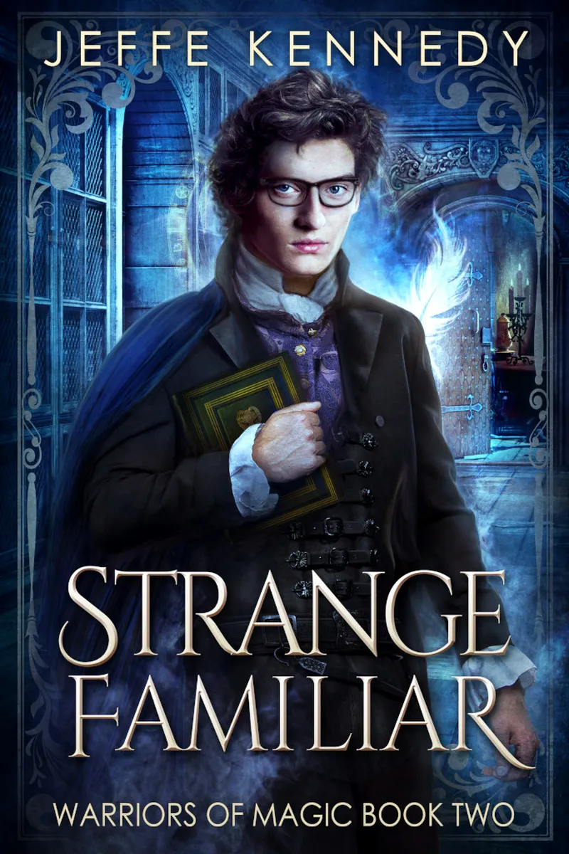 Strange Familiar (Warriors of Magic #2)