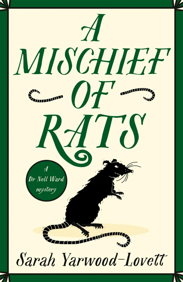 A Mischief of Rats (A Dr Nell Ward Mystery #3)