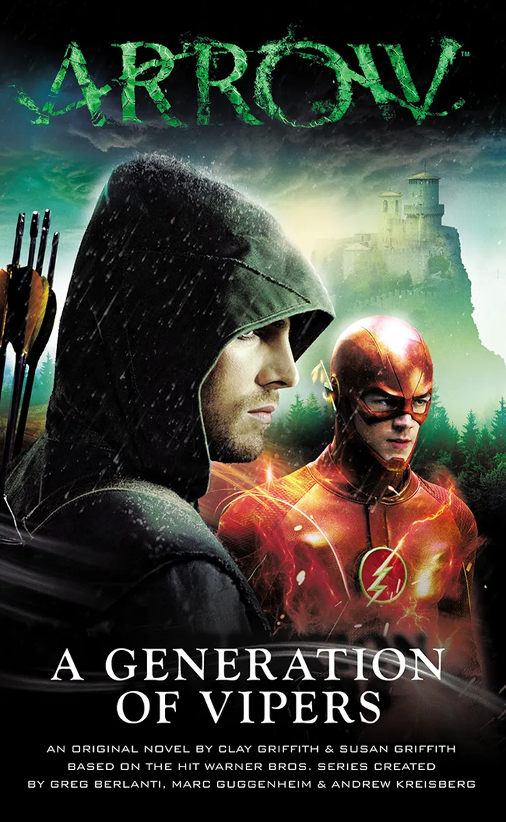 Arrow: A Generation of Vipers (Arrowverse #2B)