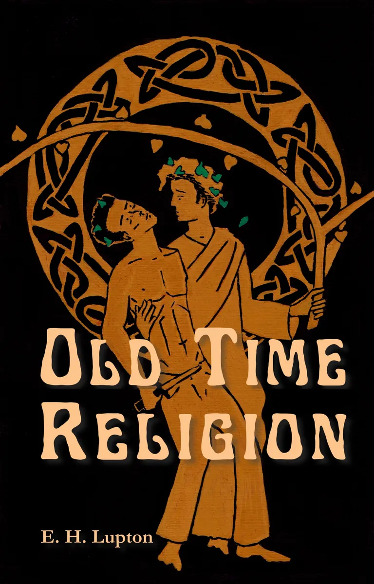Old Time Religion (Wisconsin Gothic #2)