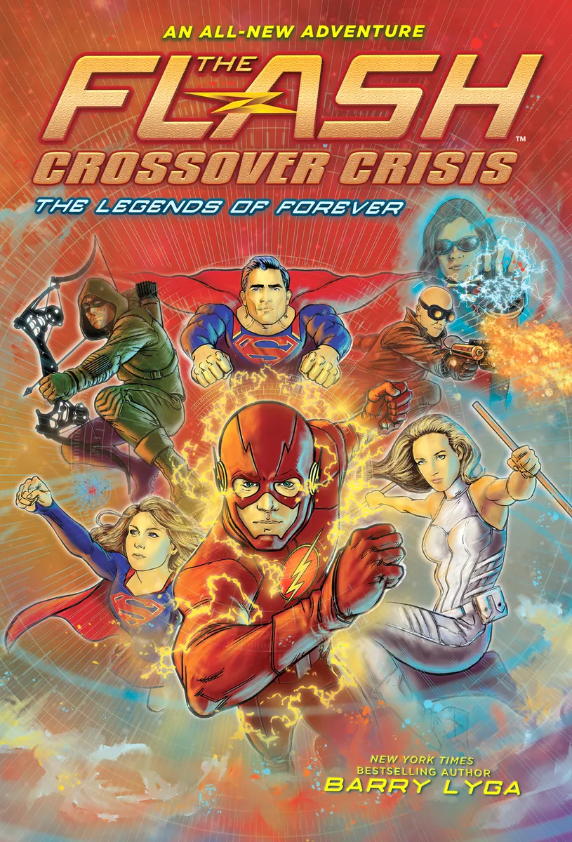 The Flash: The Legends of Forever (The Flash: Crossover Crisis #3)