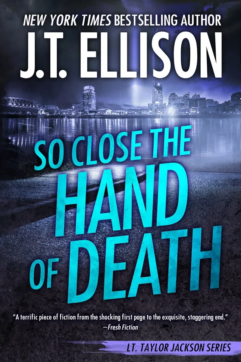 So Close the Hand of Death (A Taylor Jackson #6)