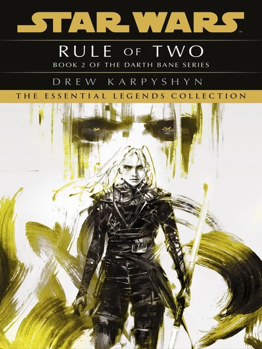 Rule of Two (Star Wars: Darth Bane #2) (Star Wars Legends)
