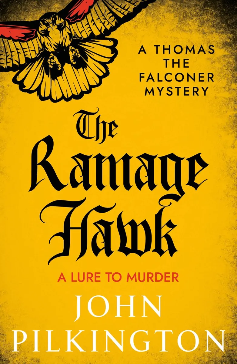 The Ramage Hawk (The Thomas the Falconer Mysteries #3)