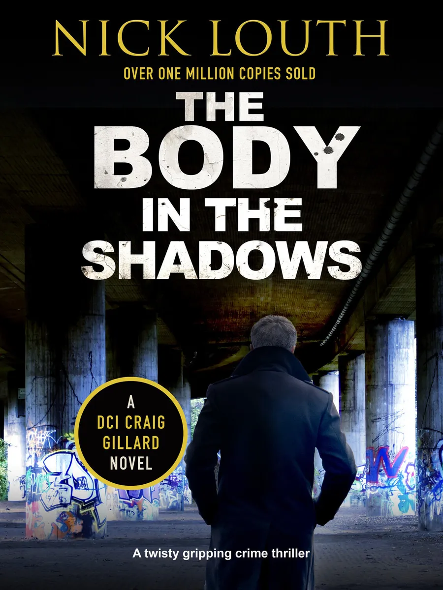 The Body in the Shadows (DCI Craig Gillard #11)