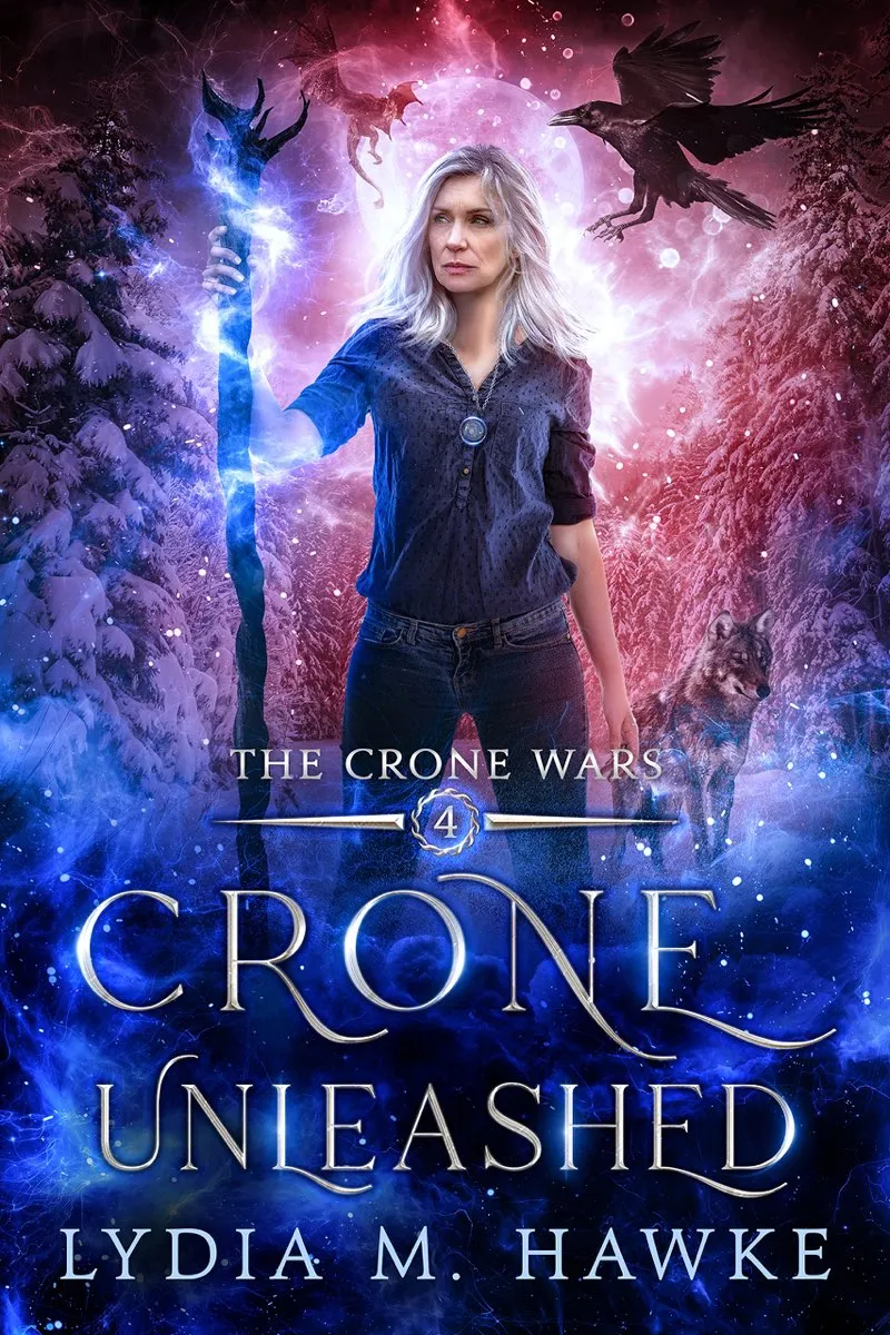 Crone Unleashed (The Crone Wars #4)